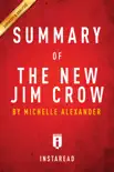 Summary of The New Jim Crow synopsis, comments