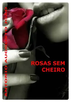 rosas sem cheiro book cover image