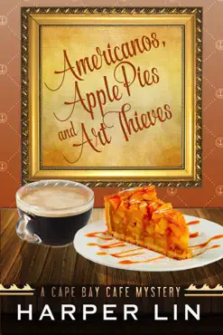americanos, apple pies, and art thieves book cover image