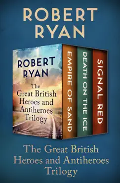 the great british heroes and antiheroes trilogy book cover image