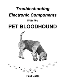 troubleshooting electronic components with the pet bloodhound book cover image