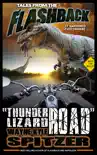 Tales from the Flashback: "Thunder Lizard Road" sinopsis y comentarios