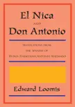 El Nica and Don Antonio synopsis, comments