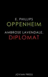 Ambrose Lavendale, Diplomat synopsis, comments