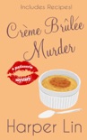 Creme Brulee Murder book summary, reviews and downlod