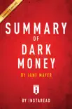 Summary of Dark Money synopsis, comments