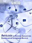Antología de “Recursos digitales para desarrollar las Inteligencias Múltiples" sinopsis y comentarios