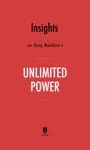 Insights on Tony Robbins’s Unlimited Power by Instaread