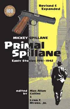 primal spillane: early stories 1941 - 1942 book cover image