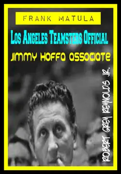 frank matula los angeles teamsters official jimmy hoffa associate book cover image
