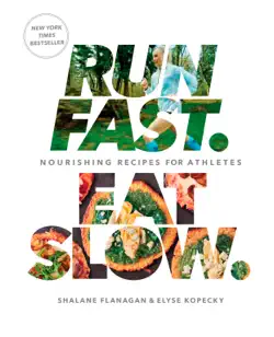 run fast. eat slow. book cover image