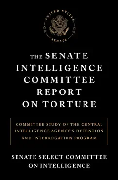 the senate intelligence committee report on torture book cover image