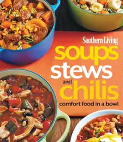 southern living soups, stews and chilis book cover image