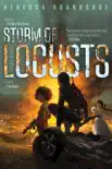 Storm of Locusts sinopsis y comentarios