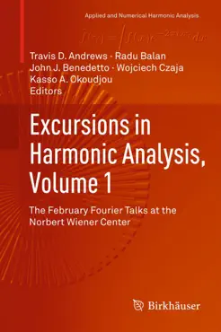 excursions in harmonic analysis, volume 1 book cover image