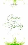 A Chance with Spring synopsis, comments