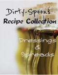 Dirty-Spoons Recipe Collection book summary, reviews and download