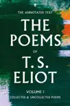 The Poems of T. S. Eliot Volume I e-book