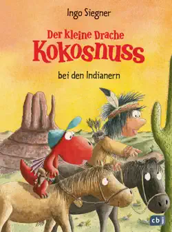 der kleine drache kokosnuss bei den indianern imagen de la portada del libro