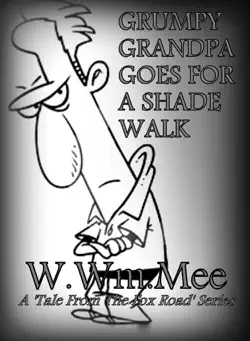 grumpy grandpa goes for a shade walk book cover image