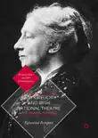 Lady Gregory and Irish National Theatre synopsis, comments