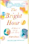 The Bright Hour synopsis, comments
