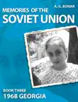 Memories of the Soviet Union - Georgia 1968 synopsis, comments