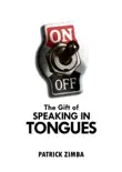 The Gift Of Speaking In Tongues synopsis, comments