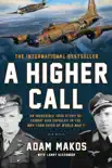 A Higher Call book summary, reviews and download