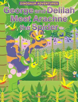 george and delilah meet arachne the spider book cover image