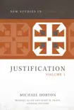 Justification, Volume 1 synopsis, comments
