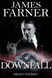 Downfall synopsis, comments