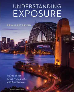 understanding exposure, fourth edition book cover image