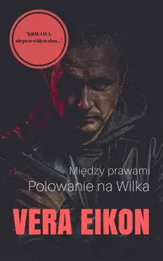 między prawami. polowanie na wilka book cover image