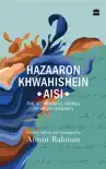 Hazaron Khawaishen Aisi synopsis, comments