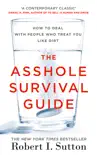 The Asshole Survival Guide sinopsis y comentarios
