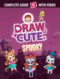 Draw it cute and spooky - complete guide with video reviews