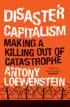 Disaster Capitalism book summary, reviews and download