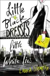 Little Black Dresses, Little White Lies synopsis, comments