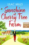 Sunshine at Cherry Tree Farm