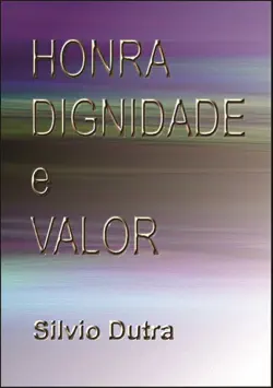 honra, dignidade e valor book cover image