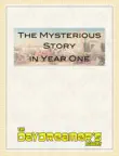 The Mysterious Story in Year One synopsis, comments