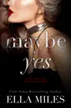 Maybe Yes reviews