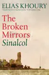 The Broken Mirrors: Sinalcol sinopsis y comentarios
