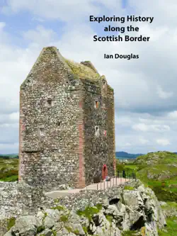 exploring history along the scottish border book cover image