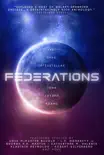 Federations synopsis, comments