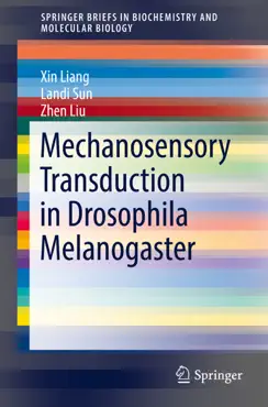 mechanosensory transduction in drosophila melanogaster book cover image