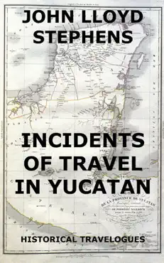 incidents of travel in yucatan book cover image