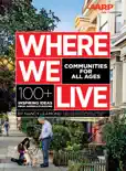 Where We Live: Communities for All Ages book summary, reviews and download
