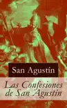 Las confesiones de San Agustín sinopsis y comentarios
